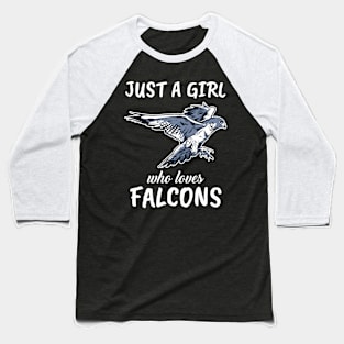 Just A Girl Who Loves Falcons Baseball T-Shirt